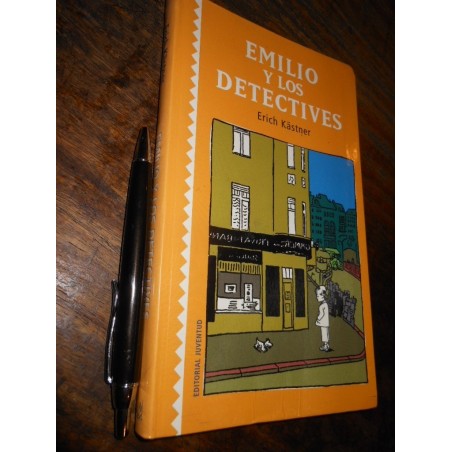 Emilio Y Los Detectives / Erich Kästner / Juventud