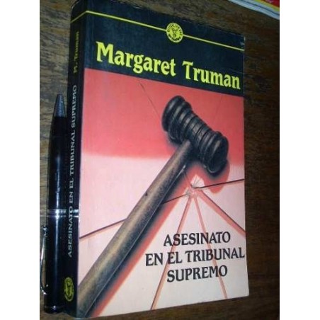 Asesinato En El Tribunal Supremo Margaret Truman Grijalbo