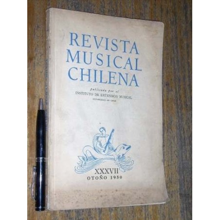 Revista Musical Chilena Xxxvii Otoño 1950 U De Chile