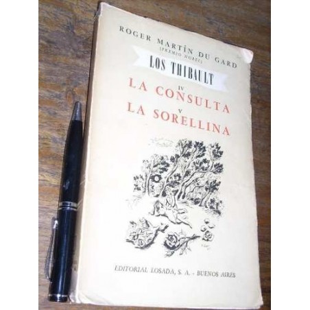 La Consulta - La Sorellina (los Thibault) / R Martin Du Gard