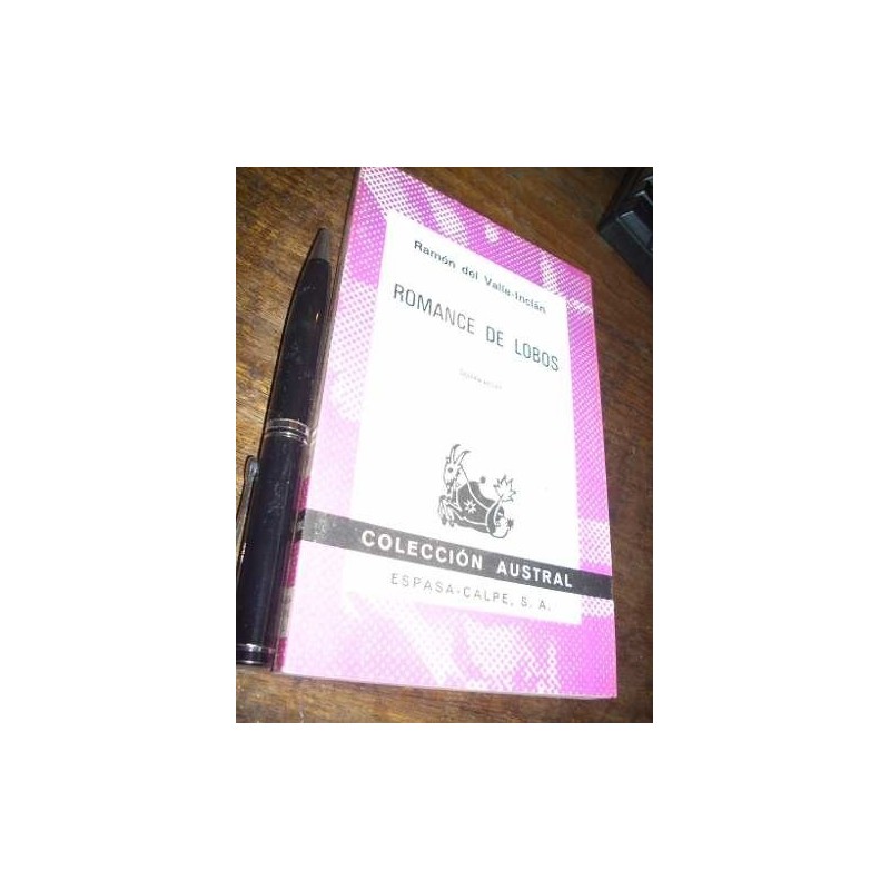 Romance De Lobos Ramon Del Valle Inclan Espasa Calpe Austral