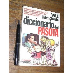 Diccionario Del Pasota - Yale Julen Sordo - Planeta