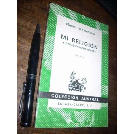 Mi Religión Y Otros Ensayos Breves Miguel De Unamuno