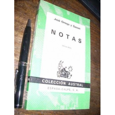 Notas José Ortega Y Gasset Espasa Calpe Austral Buen Estado
