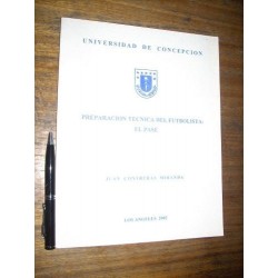 Preparación Técnica Del Futbolista El Pase Juan Contreras