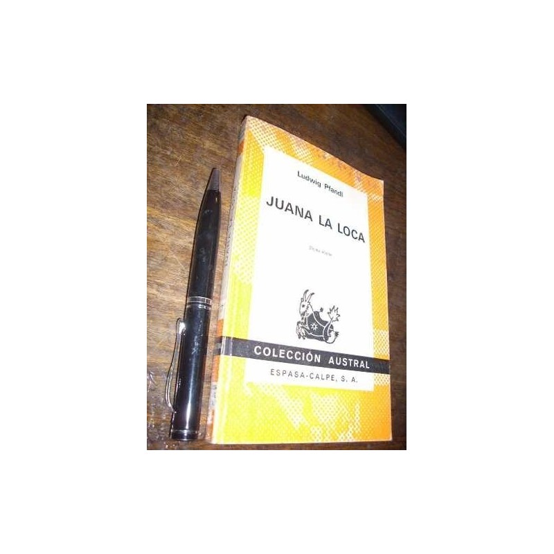 Juana La Loca Ludwig Pfandl Espasa Calpe Austral Buen Estado