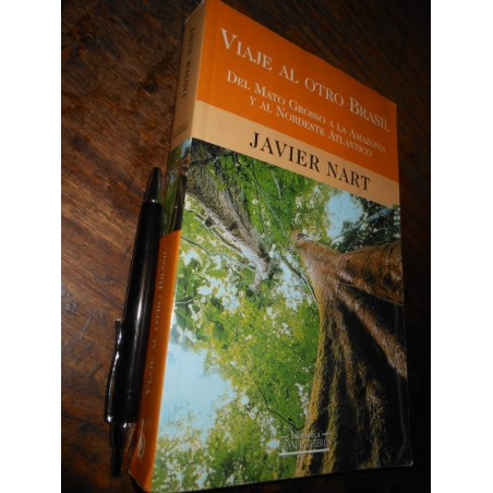 Viaje Al Otro Brasil / Javier Nart / Ediciones B Fotografias