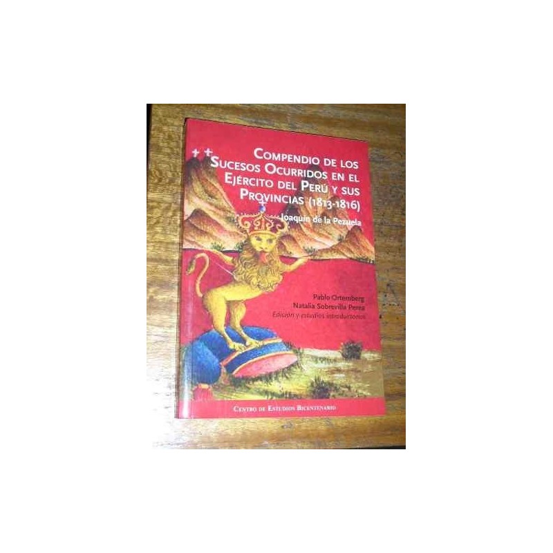 Ejército Del Perú (1813 1816) / Joaquín De La Pezuela