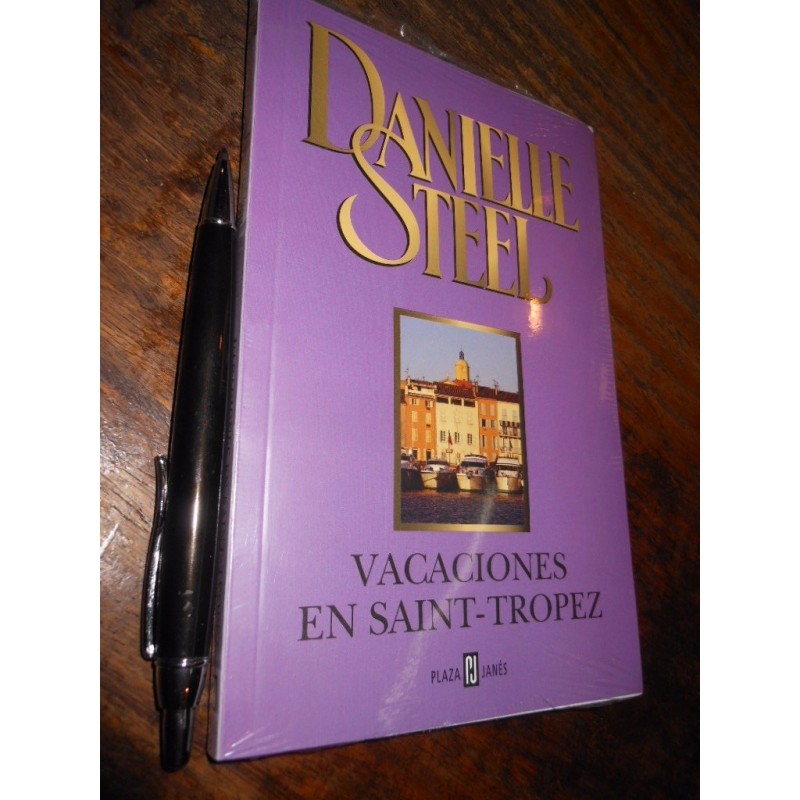 Vacaciones En Saint Tropez / Danielle Steel / Plaza & Janés