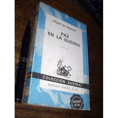 Paz En La Guerra Miguel De Unamuno Espasa Calpe Austral
