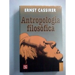 Antroplogía Filosófica - Ernst Cassirer - Fce Nuevo