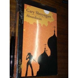 Absurdistán - Gary Shteyngart - Alfaguara (grande)