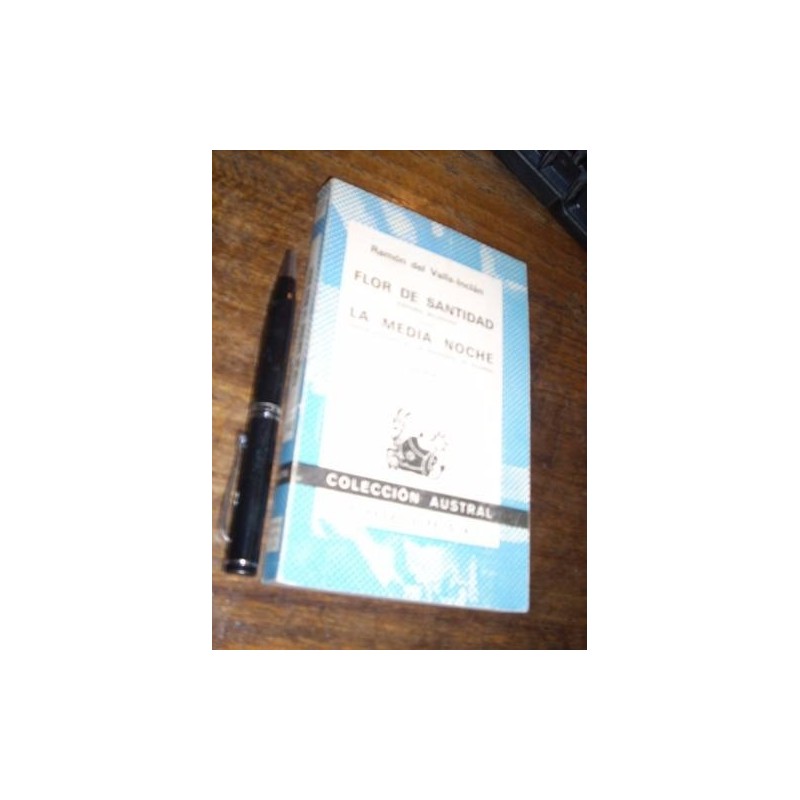 Flor De Santidad - La Media Noche Ramon Del Valle Inclan