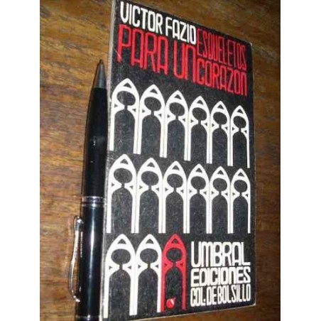 Esqueletos Para Un Corazón - Victor Fazio - Umbral Muy Bueno