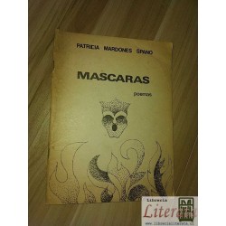 Máscaras poemas Patricia Mardones Spano Talca 1985 dedicado