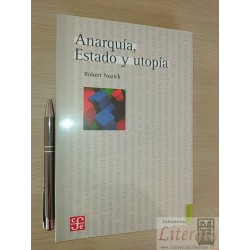 Anarquía Estado y Utopía Robert Nozick Fondo de cultura...