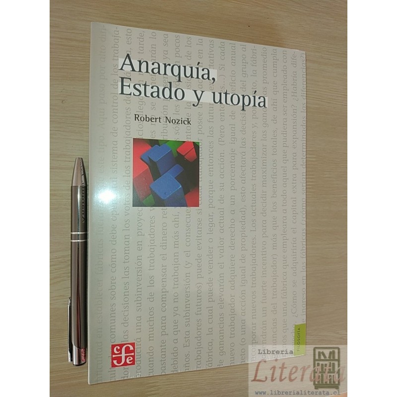 Anarquía Estado y Utopía Robert Nozick Fondo de cultura Económica