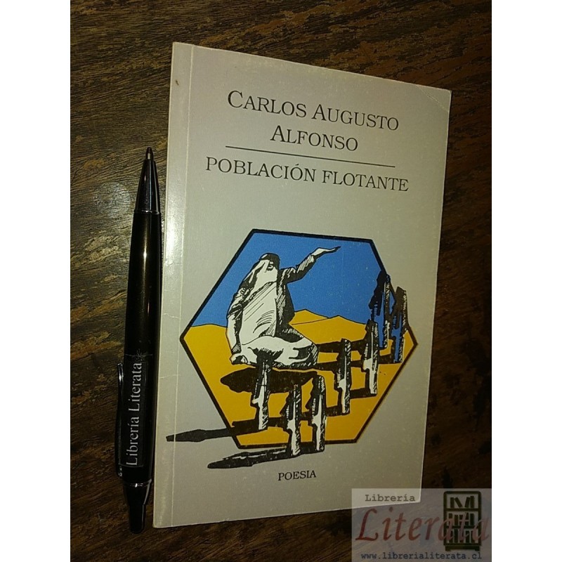 Población flotante Carlos Augusto Alfonso Ed. La rueda denta
