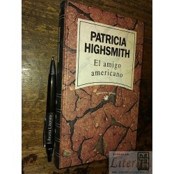 El amigo americano Patricia Highsmith Ed. Rba tapas duras