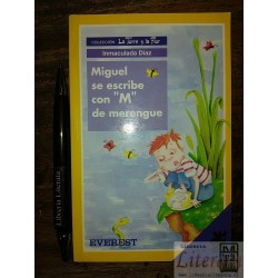 Miguel se escribe con M de merengue Inmaculada Díaz Ed. Ever