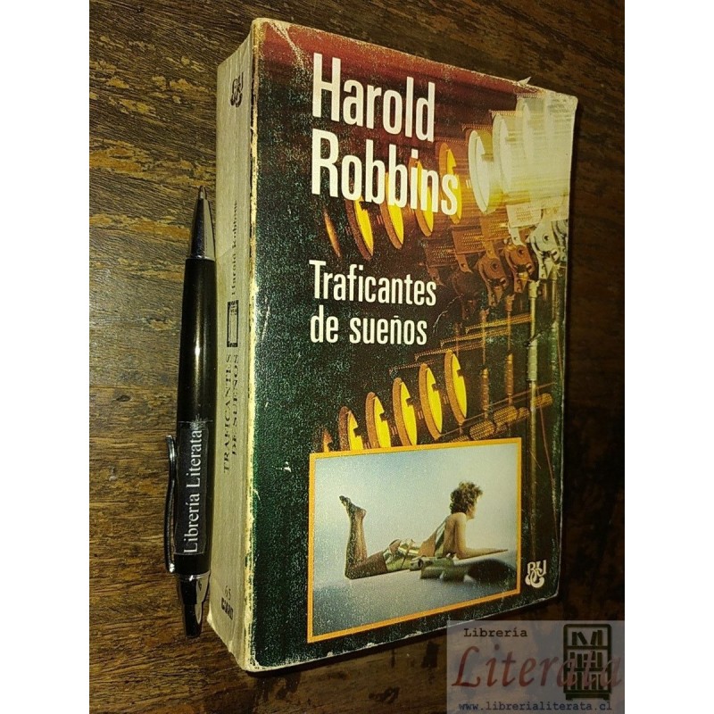 Traficantes de sueños Harold Robbins Ed. Caralt 570 pags