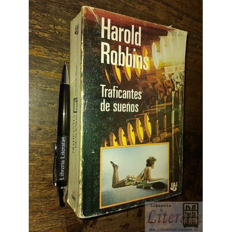Traficantes de sueños Harold Robbins Ed. Caralt 570 pags