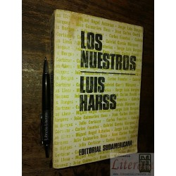 Los nuestros Luis Harss Ed. Sudamericana 463 pags