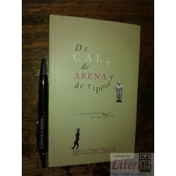 De cal de arena y de ripios Fernando Hernández Echor Ed. Beu