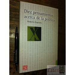 Diez pensamientos acerca de la política Roberto Esposito Ed.