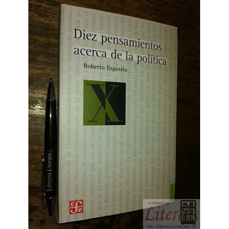 Diez pensamientos acerca de la política Roberto Esposito Ed.