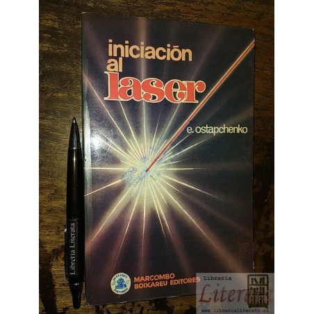 Iniciación al laser E Ostapchenko Marcombo Boixareu editores