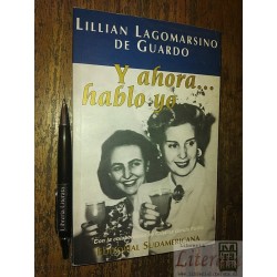 Y ahora hablo yo Lillian Lagomarsino de Guardo Ed. Sudameric