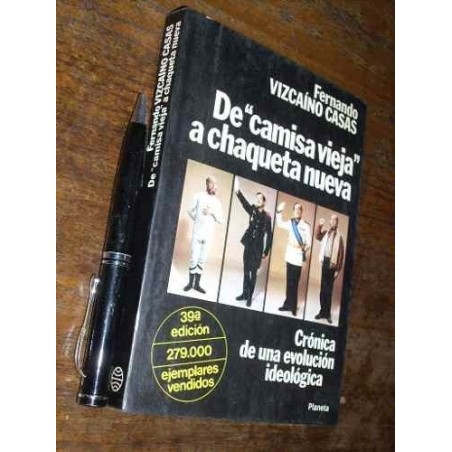 De Camisa Vieja A Chaqueta Nueva F Vizcaíno Casas Planeta