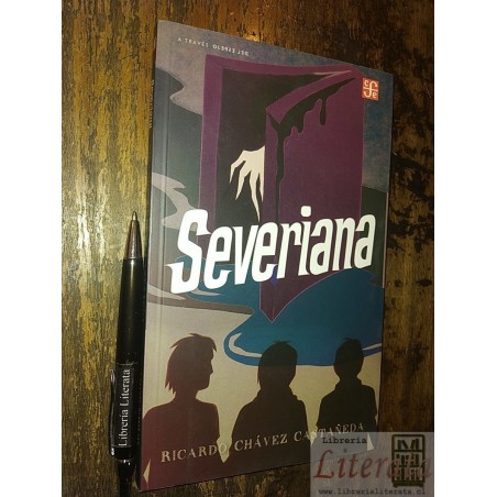 Severiana Ricardo Chávez Castañeda Ed. Fondo de cultura econ