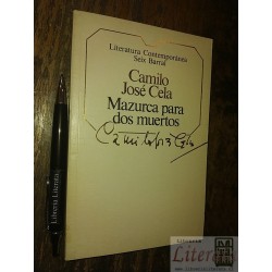 Mazurca para dos muertos Camilo José Cela Ed. Seix Barral