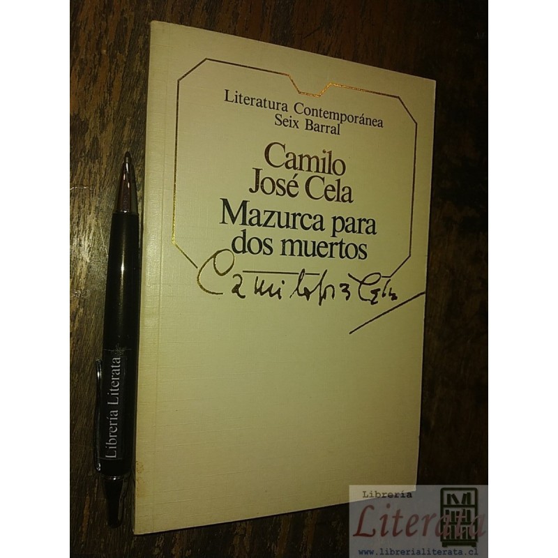Mazurca para dos muertos Camilo José Cela Ed. Seix Barral