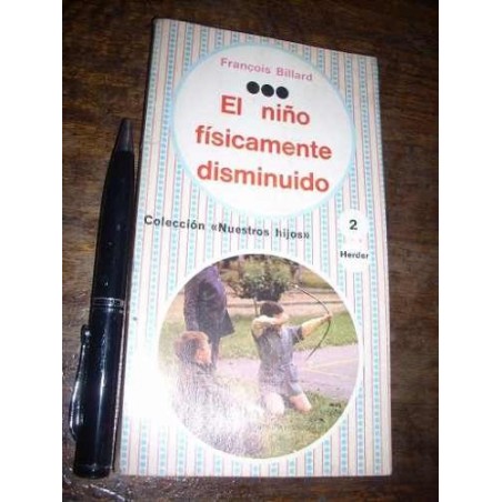 El Niño Físicamente Disminuido Francois Billard Herder