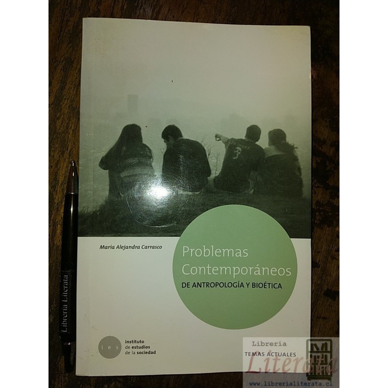 Problemas contemporáneos de antropología y bioética María Al