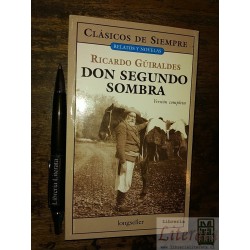 Don segundo sombra Ricardo Guiraldes Longseller versión comp