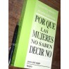 Por Qué Las Mujeres No Saben Decir No C Bepko Y J A Krestan