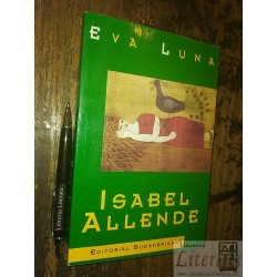 Eva Luna Isabel Allende Ed. Sudamericana formato grande