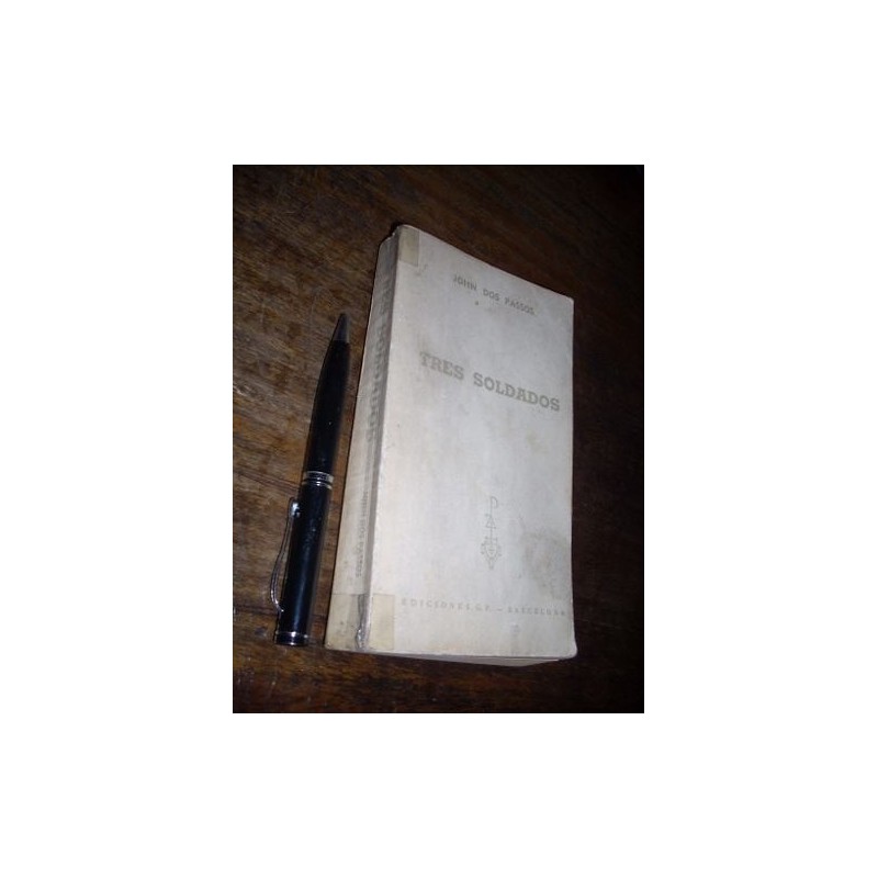 Tres Soldados John Dos Passos Gp Buen Estado