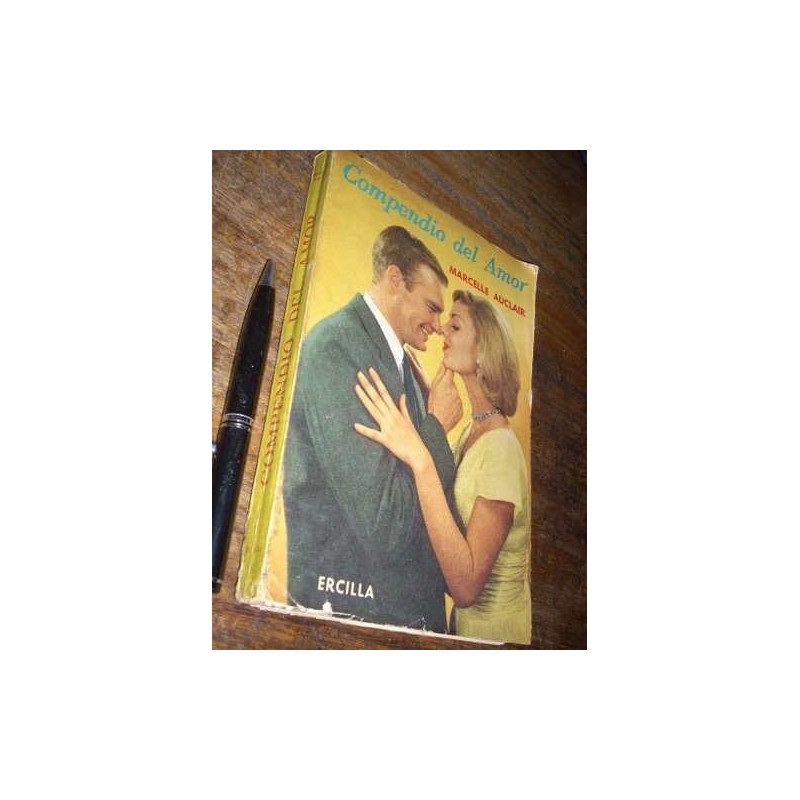 Compendio Del Amor Marcelle Auclair Ercilla 1961 Buen Estado