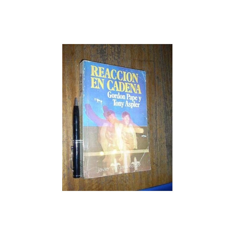 Reacción En Cadena Gordon Pape Y Tony Aspler Javier Vergara