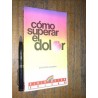 Cómo Superar El Dolor Eduardo Guerra Edisan Buen Estado