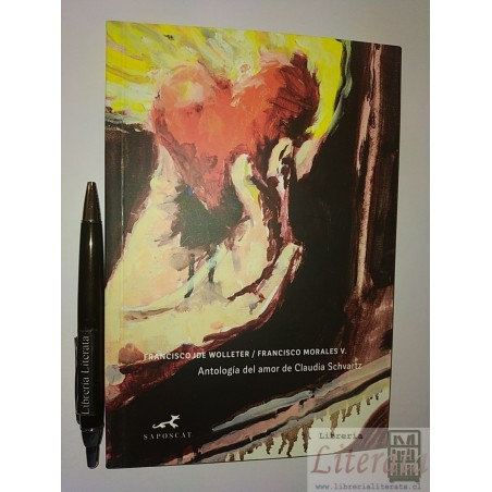 Antología del amor de Claudia Schvartz Francisco Ide Wollete