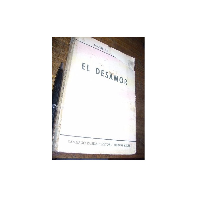 El Desamor Louise De Vilmorin Santiago Rueda