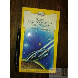 Flora la desconocida del espacio Pierre Marie Beaude Ed. Nor