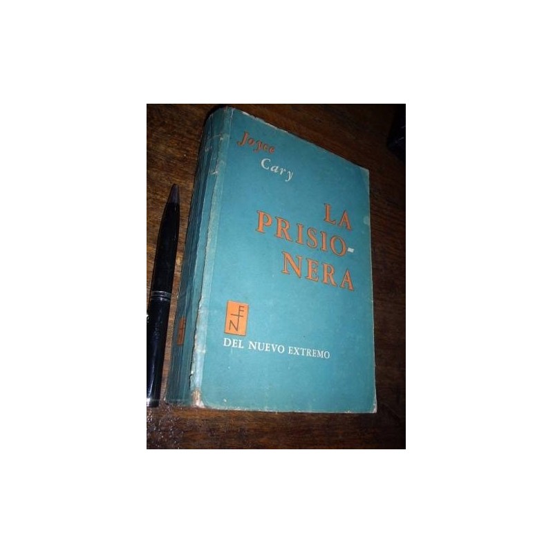 La Prisionera Joyce Cary Del Nuevo Extremo Buen Estado