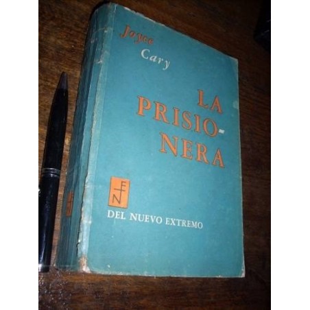 La Prisionera Joyce Cary Del Nuevo Extremo Buen Estado